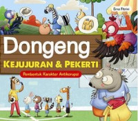 Image of Dongeng Kejujuran dan Pekerti Pembentuk Karakter Antikorupsi