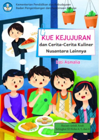 Image of Kue Kejujuran dan Cerita cerita Kuliner Nusantara Lainnya