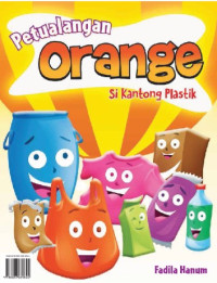 Image of Petualangan Orange si Kantong Plastik