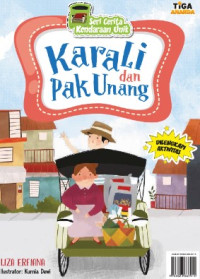 Image of Seri Cerita Kendaraan Unik : Karali dan Pak Unang