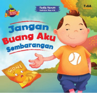 Image of Seri Jika Sampah Bisa Bicara : Jangan Buang Aku Sembarangan