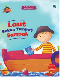 Image of Seri Jika Sampah  Bisa Bicara Laut Bukan Tempat Sampah