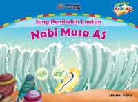 Image of Seri Kisah Nabi Sang Pembelah Lautan Nabi Musa AS